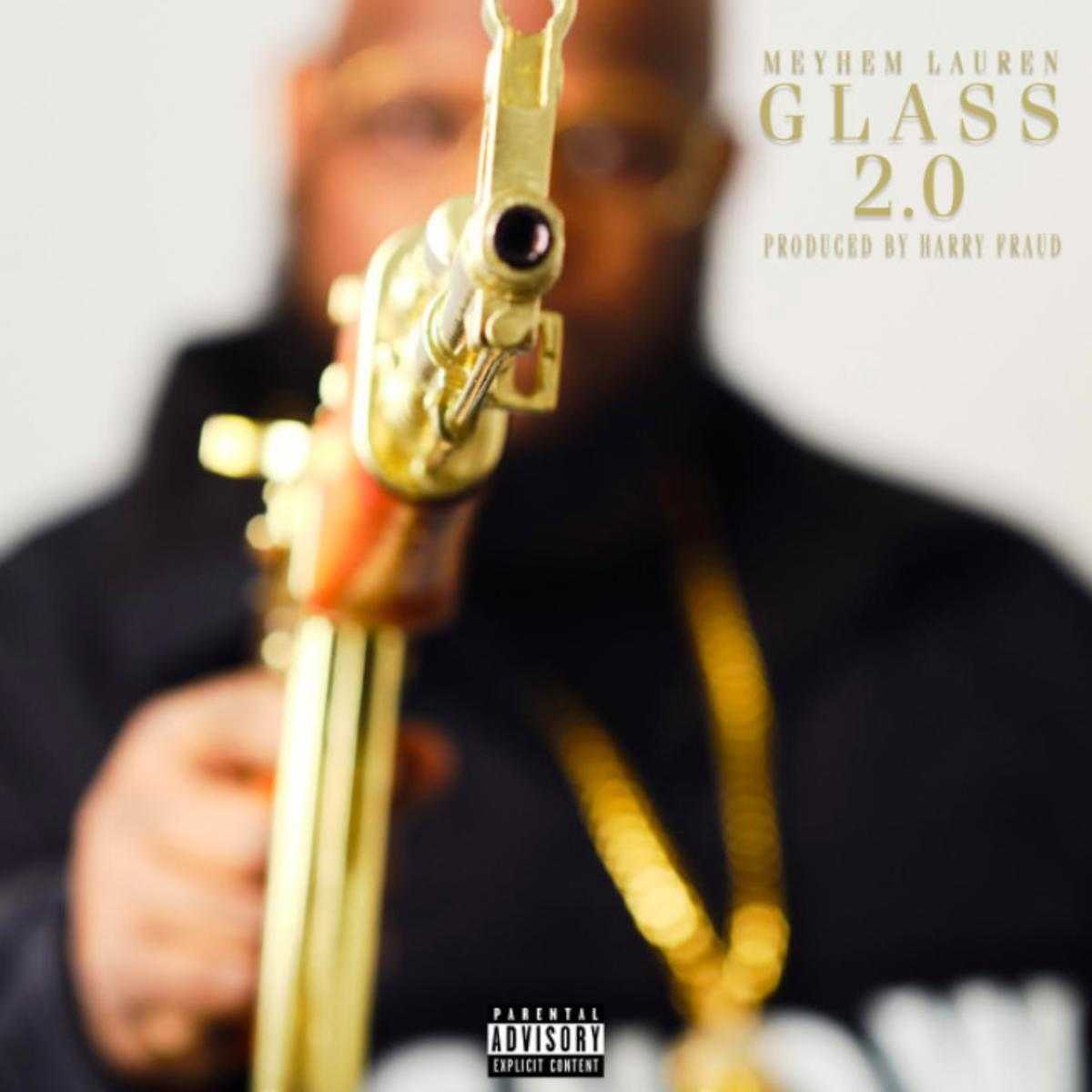 Meyhem Lauren & Harry Fraud - Glass 2.0